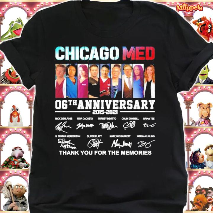 Chicago Med 06th anniversary 2015-2021 signatures shirt