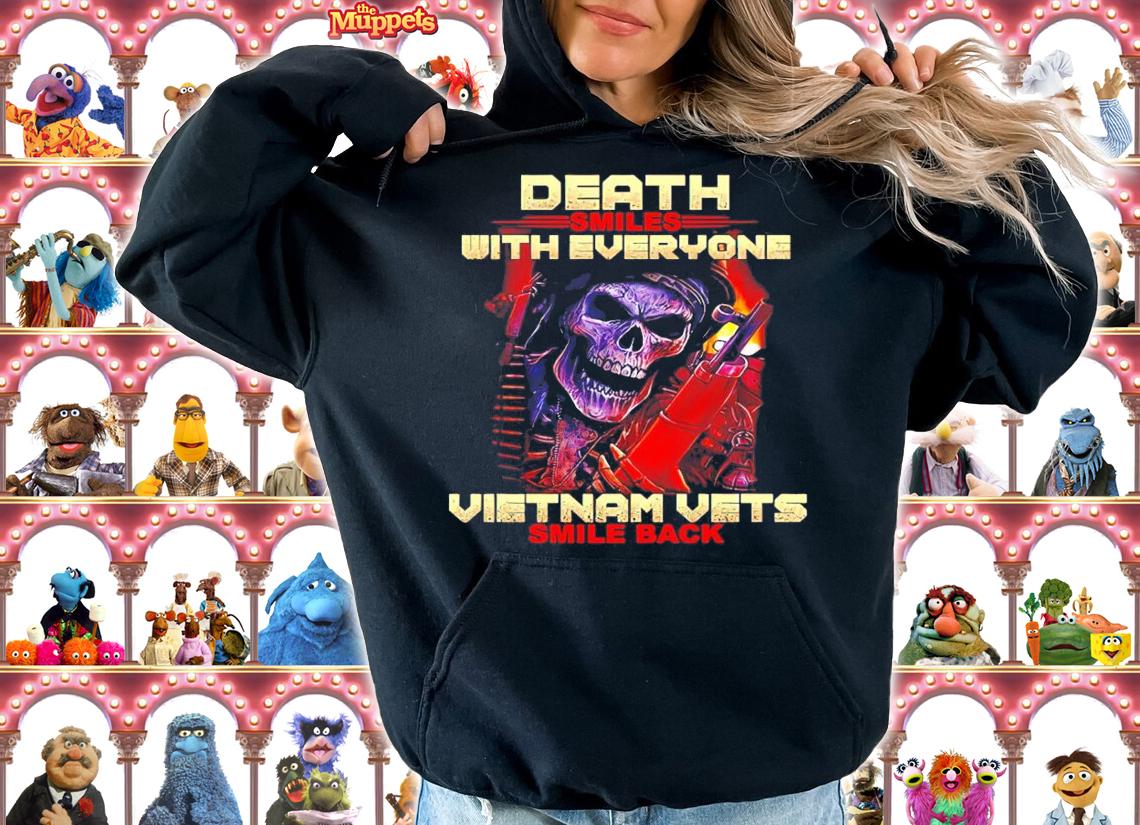 Death smiles with everyone Vietnam Vets smile back shirt hoodie
