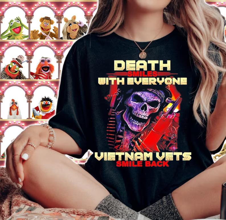 Death smiles with everyone Vietnam Vets smile back shirt woman shirt