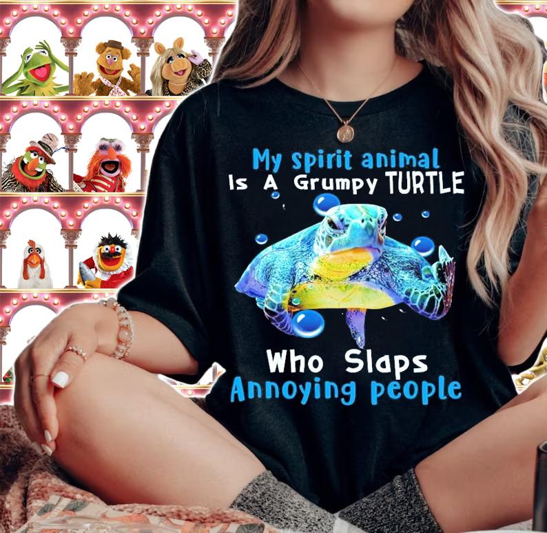 My spirit animal is a grumpy Turtle who slaps annoying people t-shirt woman shirt