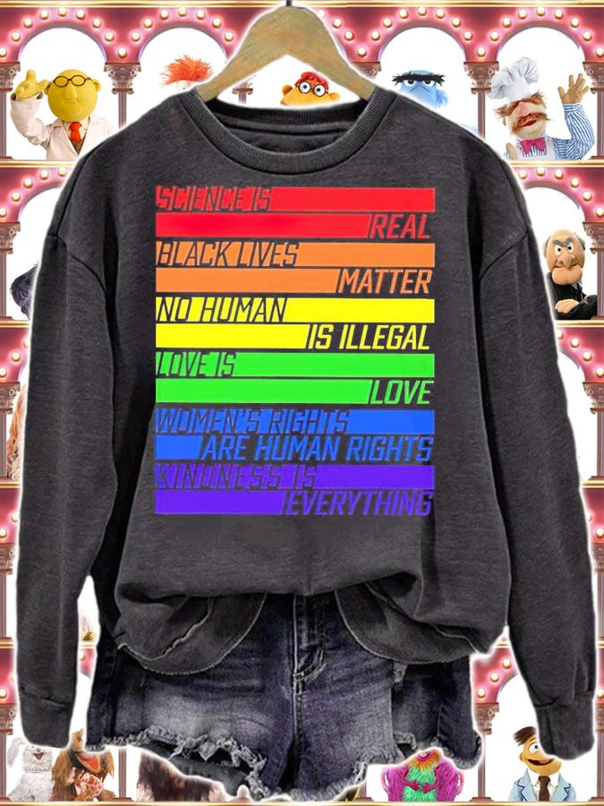Science is real black lives no human is illegal love is love shirt-standard-scale-4_00x sweatshirt