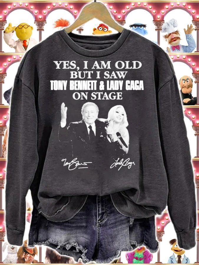 Yes I am old but I saw Tony Bennett and Lady Gaga signatures t-shirt