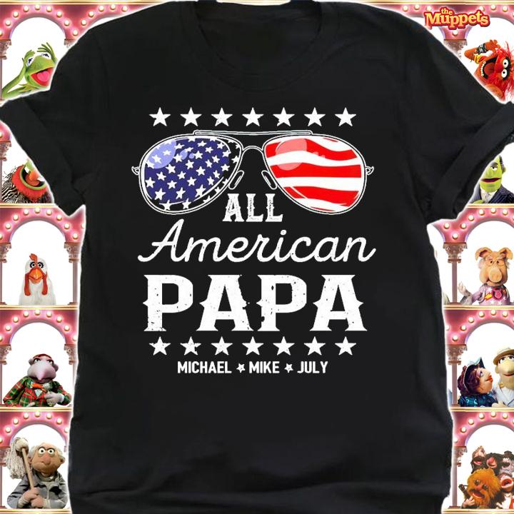 All American papa Michael Mike July shirt shirt