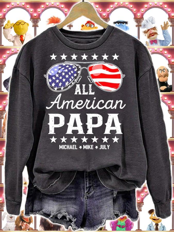 All American papa Michael Mike July shirt sweatshirt