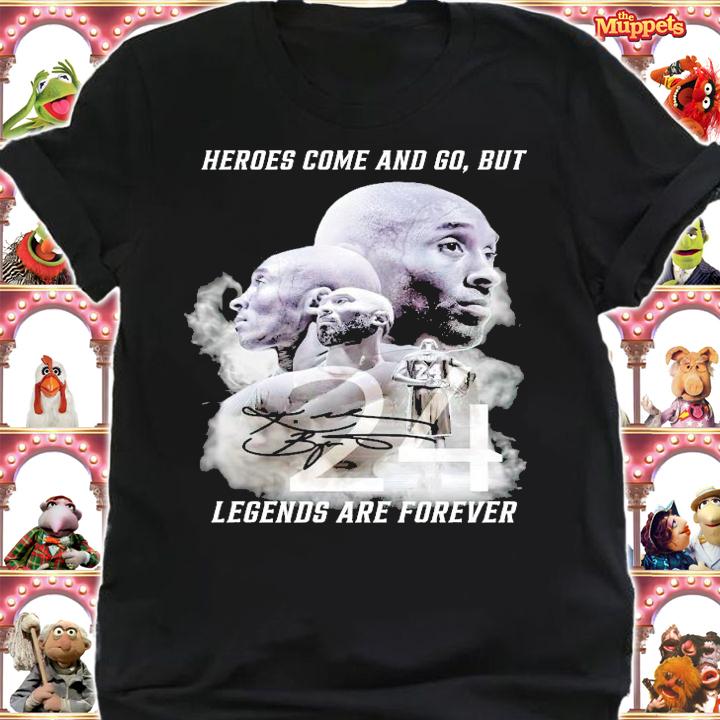 Heroes come and go but Legends are forever Kobe Bryant signature shirt