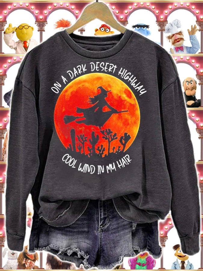 On a dark desert highway cool wind in my hair Halloween T-shirt sweatshirt