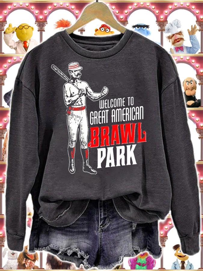 Welcome to great American Brawl Park shirt sweatshirt