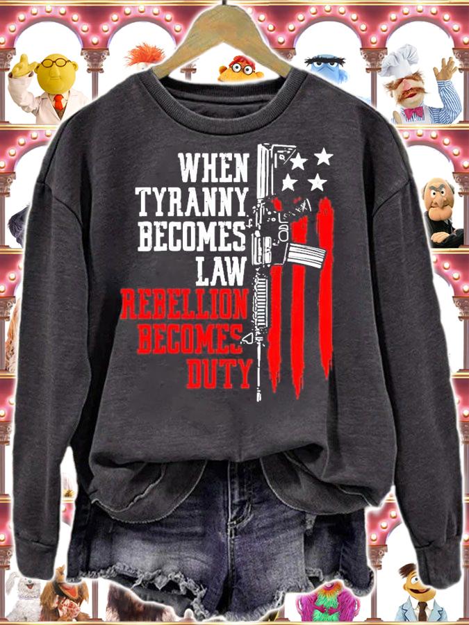 When tyranny becomes law rebellion becomes duty veterans shirt