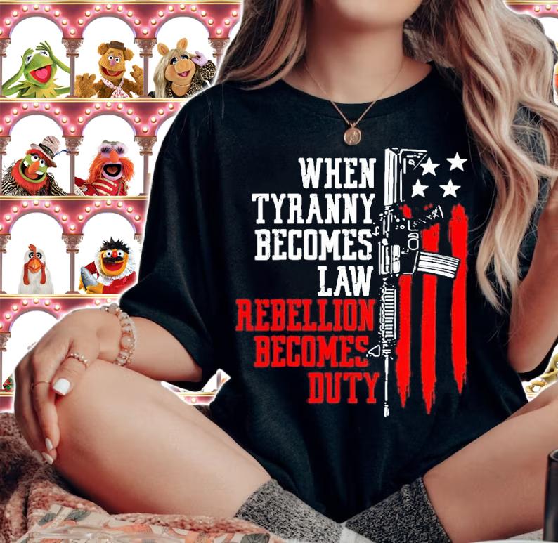 When tyranny becomes law rebellion becomes duty veterans shirt