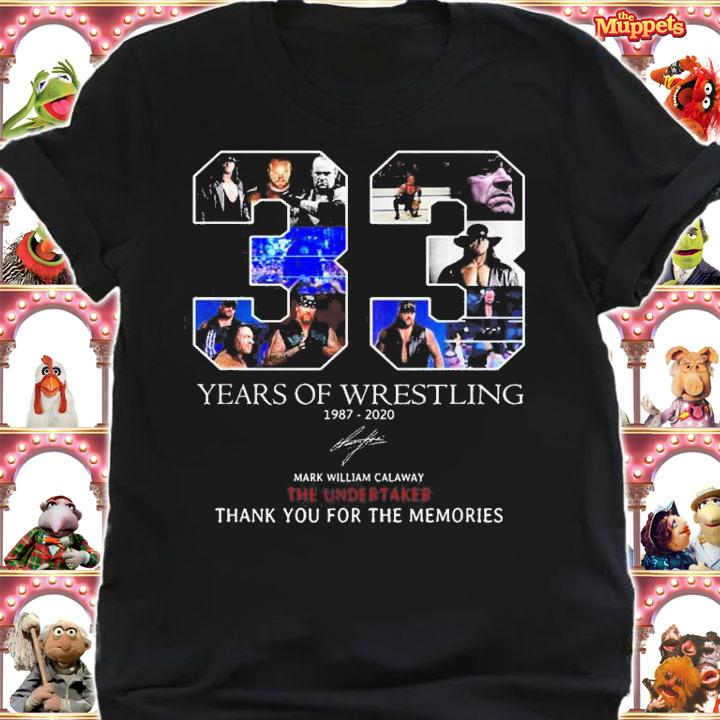 33 Years Wrestling 1987 2020 Mark William Calaway Undertaker Thank Memories t-shirt shirt