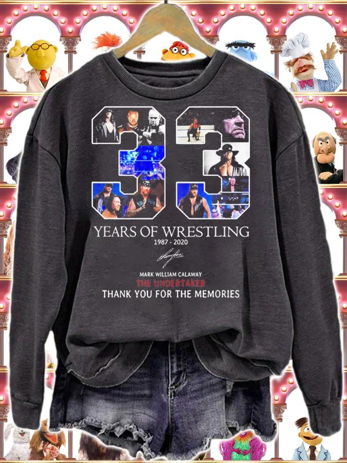 33 Years Wrestling 1987 2020 Mark William Calaway Undertaker Thank Memories t-shirt sweatshirt