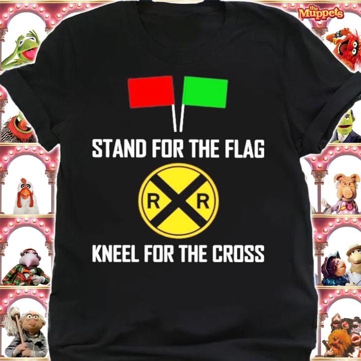 Stand for the flag kneel for the cross shirt shirt