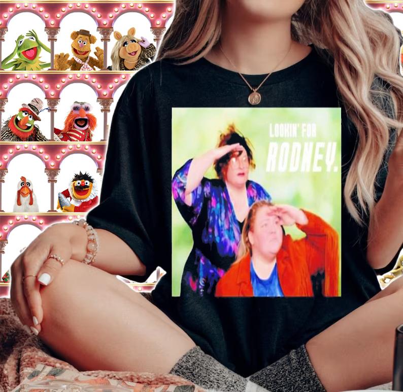 Tammy and Crystal Lookin for rodney shirt