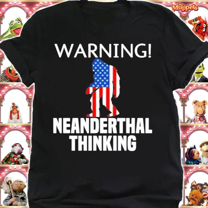 American Flag Warning Neanderthal Thinking shirt shirt