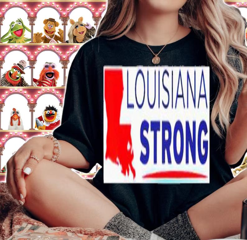 Louisiana strong shirt, hoodie, sweater and tank top woman shirt