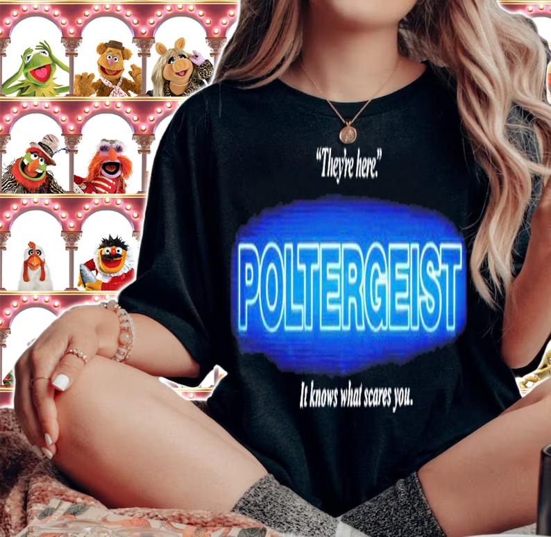 Poltergeist they're here it knows what scares shirt