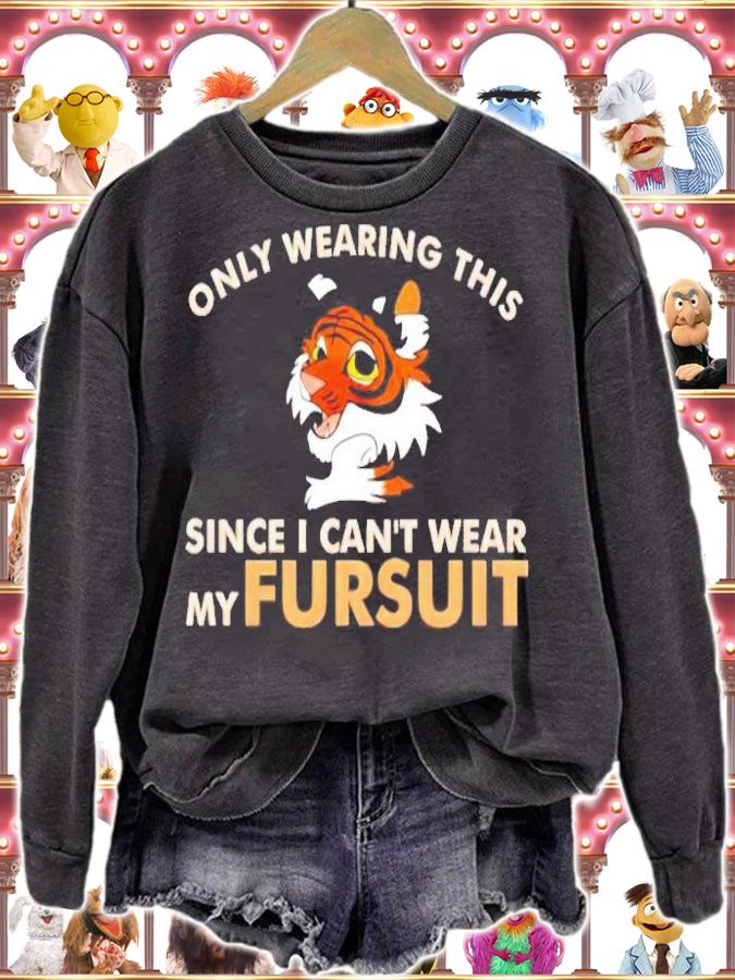 Only wearing this since I can't wear my fursuit shirt sweatshirt