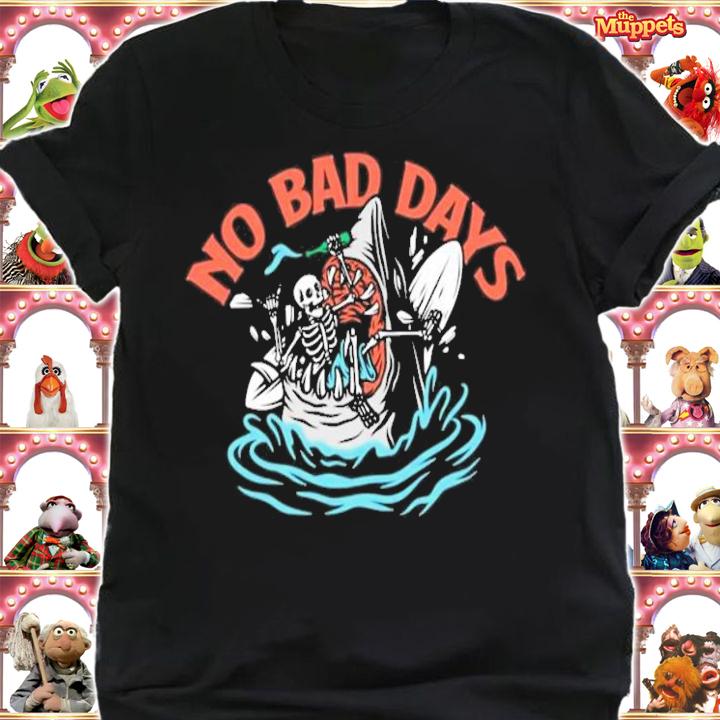 Shark no bad days shirt shirt