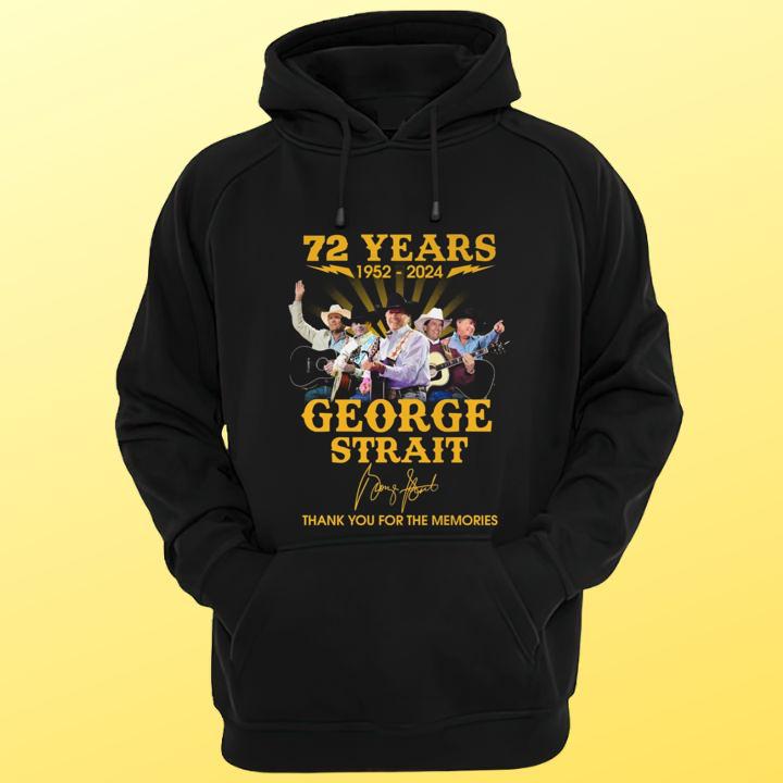 72 Years 1952–2024 George Strait Thank You For The Memories Signature T-Shirt hoodie