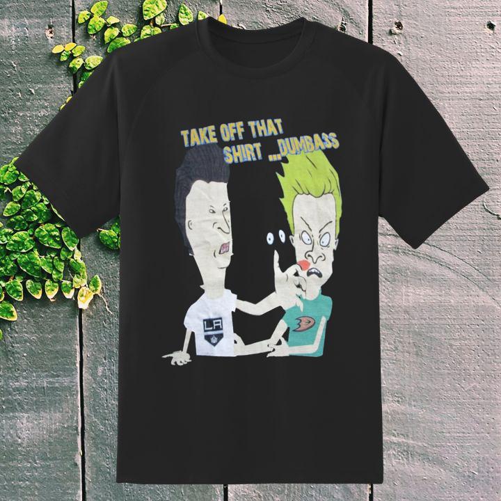 Limited Edition Beavis And Butt-Head Take Off That Shirt Dumbass Slap Meme T-Shirt