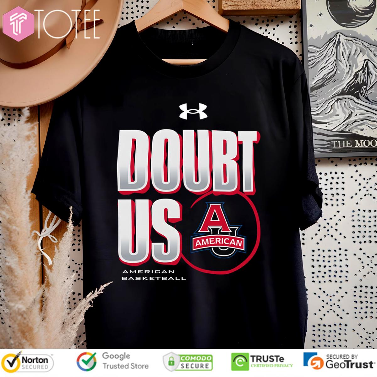 American University Eagles Basketball Doubt Us 2025 Shirt - Shop Now!